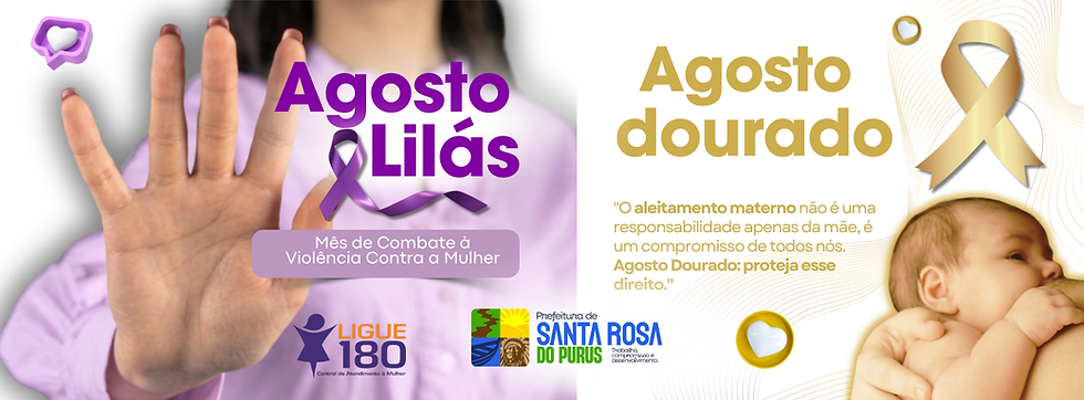 Agosto Dourado e Lilás: nutrir com amor, viver com respeito.