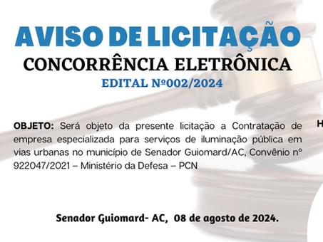 Licitação: Concorrência N°002/2024 - Aviso de Licitação