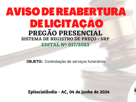 Licitação: PP SRP 017/2023 - Aviso de Reabertura de Licitação
