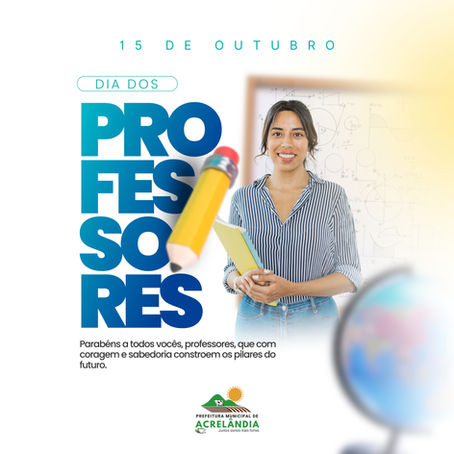 15 de outubro: Dia Dos Professores!