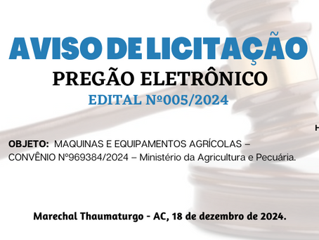 PE Nº005/2024 - Aviso de Licitação