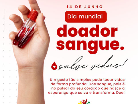14 de junho: Dia Mundial do Doador de Sangue