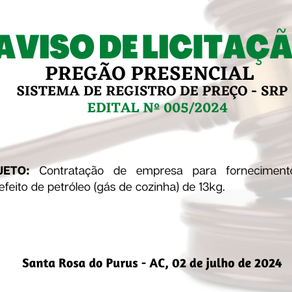 Licitação: PP SRP N°005/2024 - Aviso de Licitação