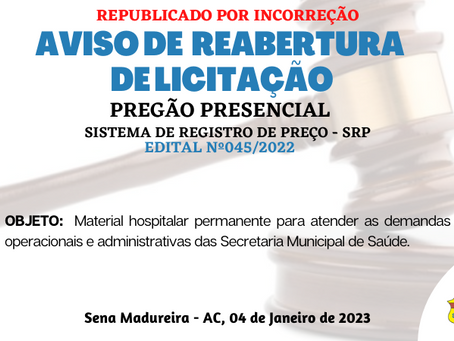 Licitação: PP SRP N°045/2022 - Material permanente hospitalar