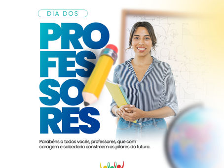 15 de outubro: Dia Dos Professores!