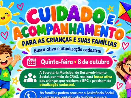 Prefeitura de Capixaba promove ação de busca ativa e atualização cadastral para fortalecer a proteção social de crianças e famílias