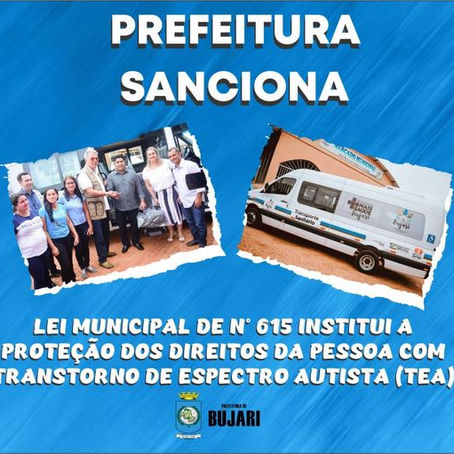 Prefeitura de Bujari sanciona lei do direito e proteção da pessoa autista
