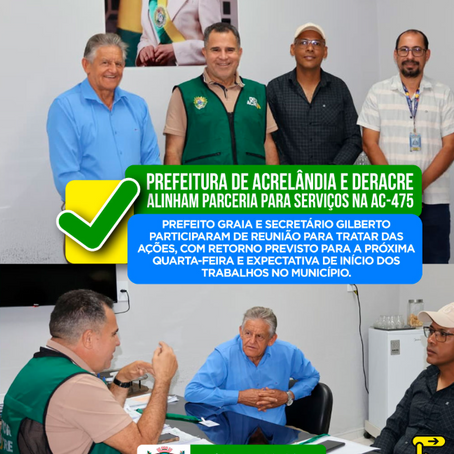 Parceria entre Prefeitura de Acrelândia e DERACRE promete melhorias na infraestrutura municipal e na AC-475