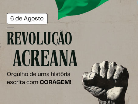 A Revolução Acreana: Do Ouro Branco à Incorporação Nacional