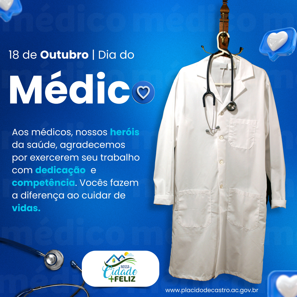 18 de outubro: Dia do Médico | Cidade AC News – Notícias do Acre