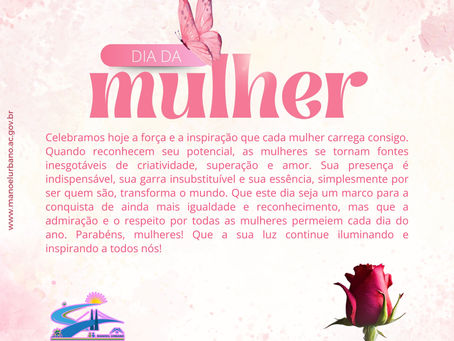 08 de março: Dia Internacional da Mulher