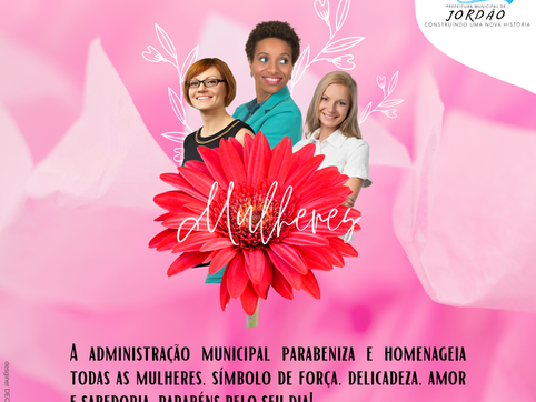 08 de março Dia Internacional da Mulher