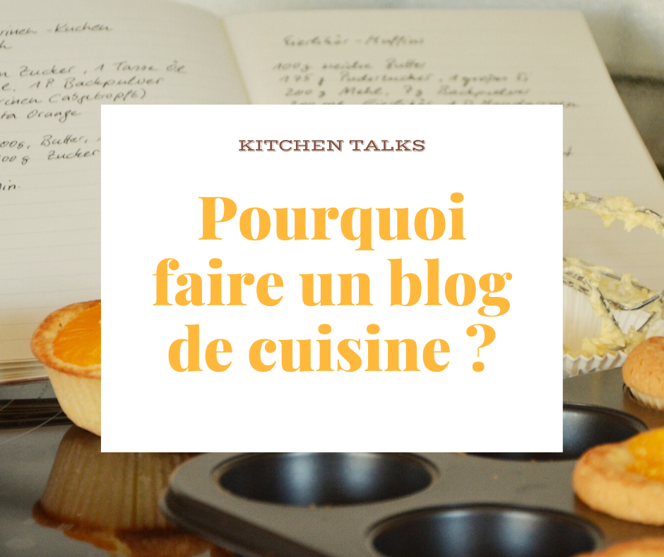 Affiche pourquoi faire un blog de cuisine