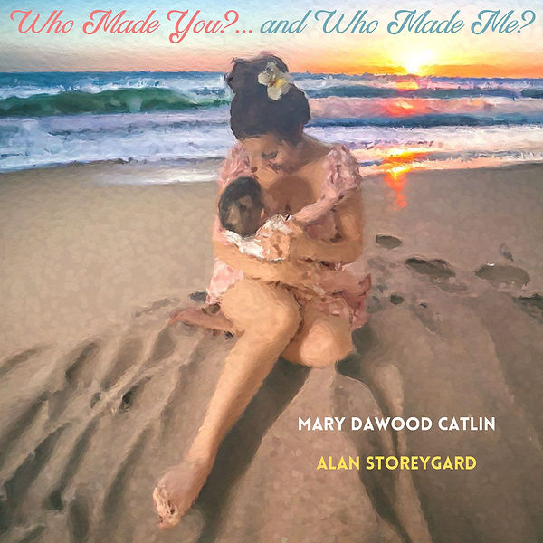 CD BABY COVER ART Who Made You... and Who Made Me.jpg