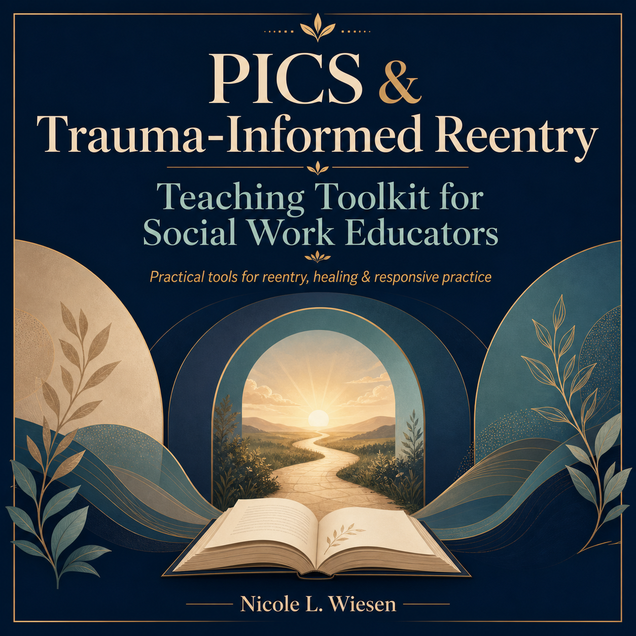 PICS & Trauma-Informed Reentry Teaching Toolkit for Social Work Educators