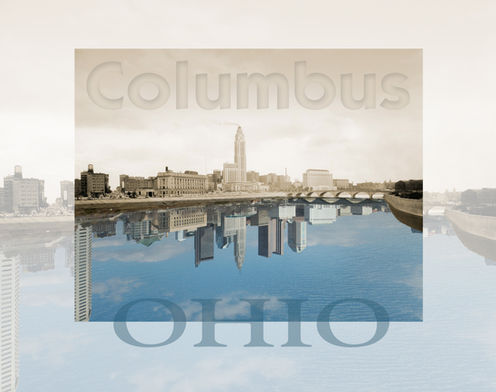 Columbus, Ohio - Then and Now