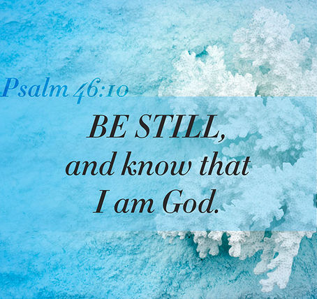Be Still and Listen