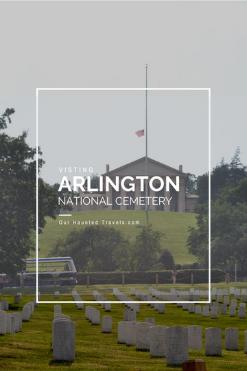 Visiting Arlington National Cemetery
