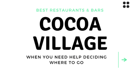 BEST IN THE SPACE COAST: COCOA VILLAGE Restaurants, Bars & Live music