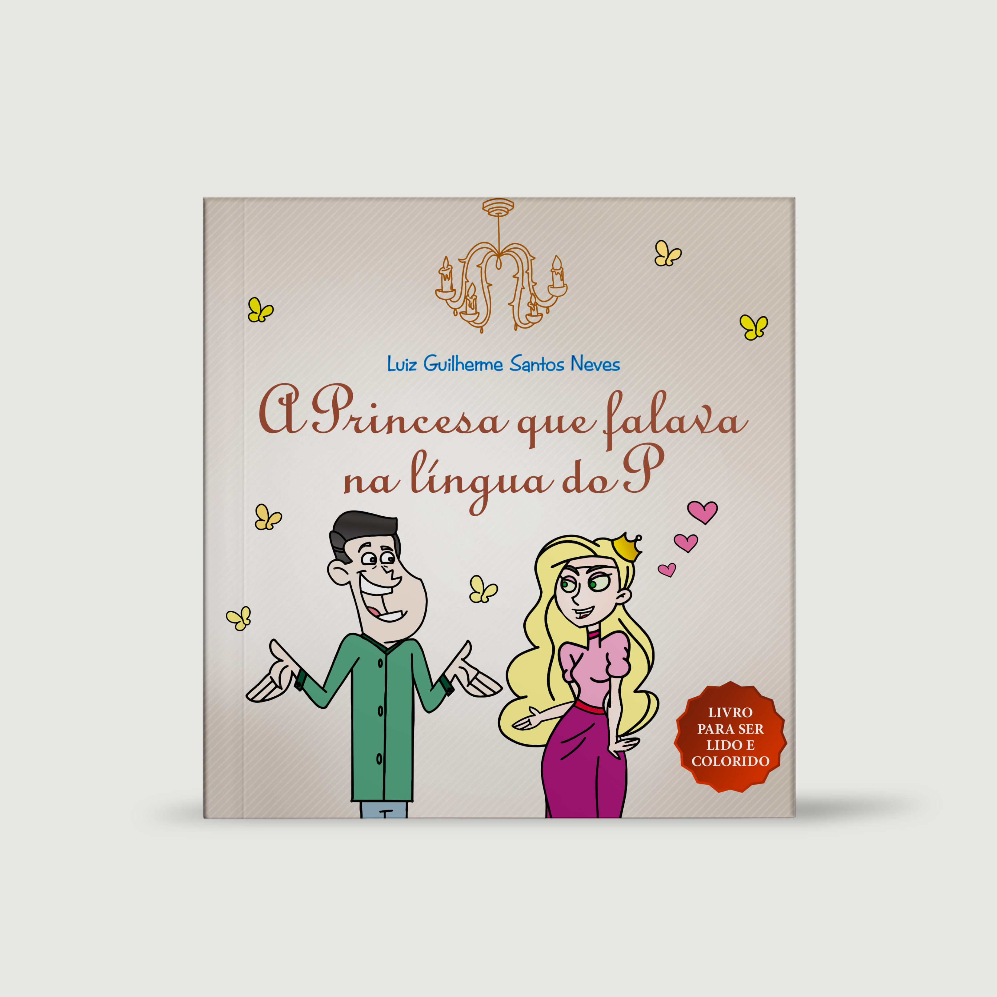 A PRINCESA QUE FALAVA NA LÍNGUA DO P