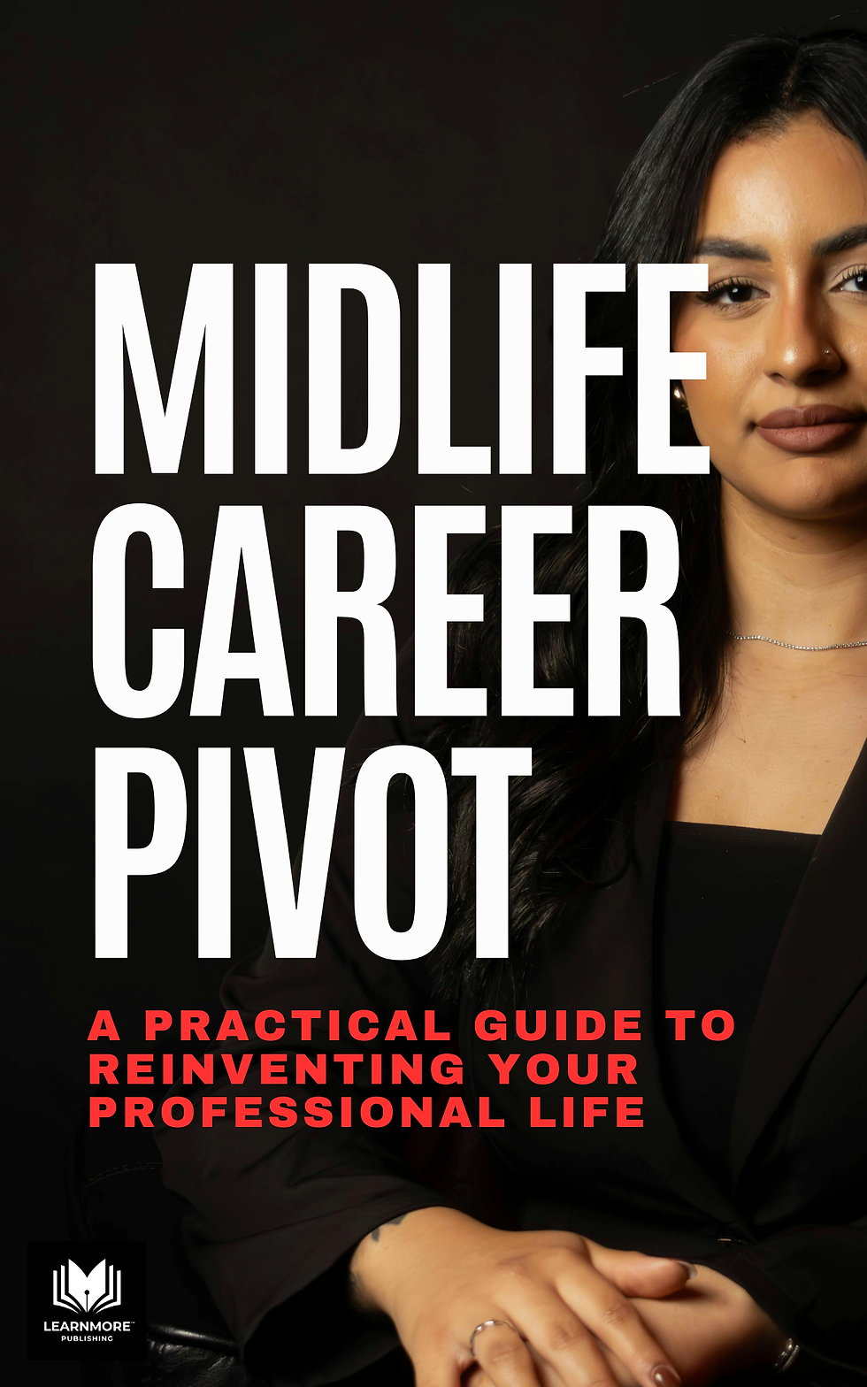 Thumbnail: Midlife Career Pivot: A Practical Guide to Reinventing Your Professional Life