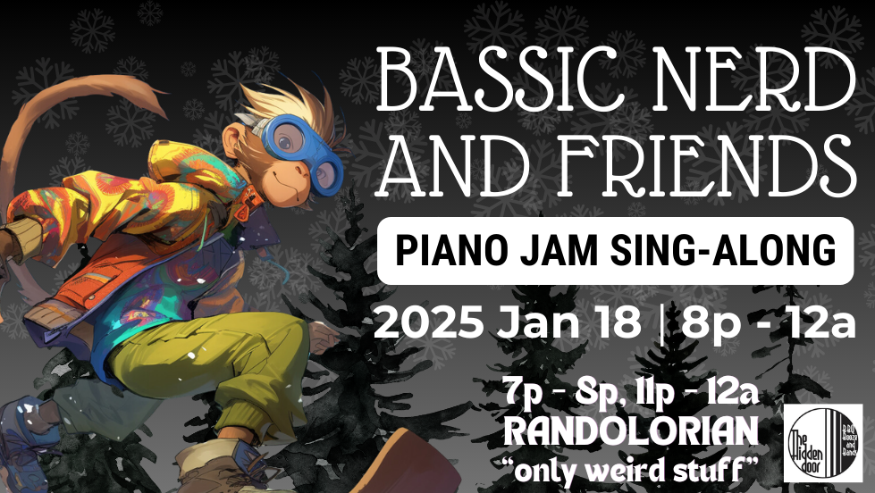 BassicNerd's Piano Jam Sing-Along (2025.Jan)