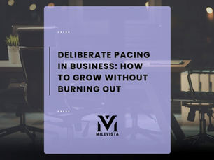 Deliberate Pacing in Business: How to Grow Without Burning Out