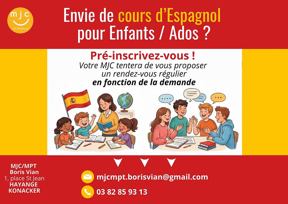 Un Cours d'ESPAGNOL pourrait être mis en place