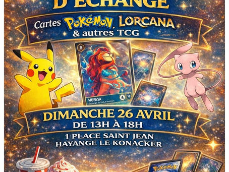 La première BOURSE TCG d'Hayange se prépare dans votre MJC MPT