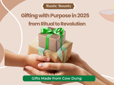 Gifting with Purpose in 2025: From Ritual to Revolution