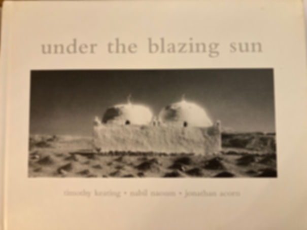 Under the Blazing Sun - Hardback