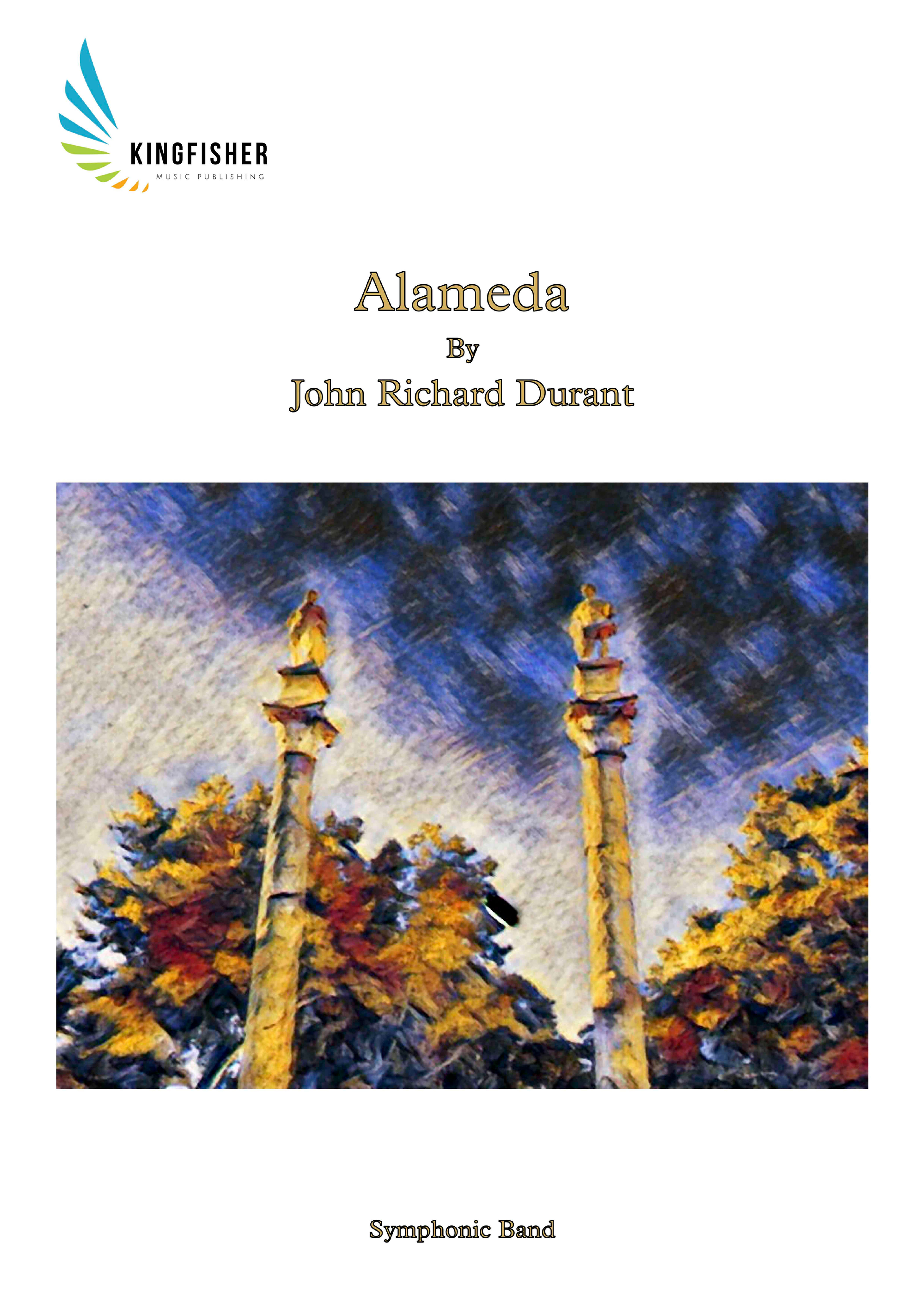 Alameda (Symphonic Band) by John Richard Durant (Digital Download)