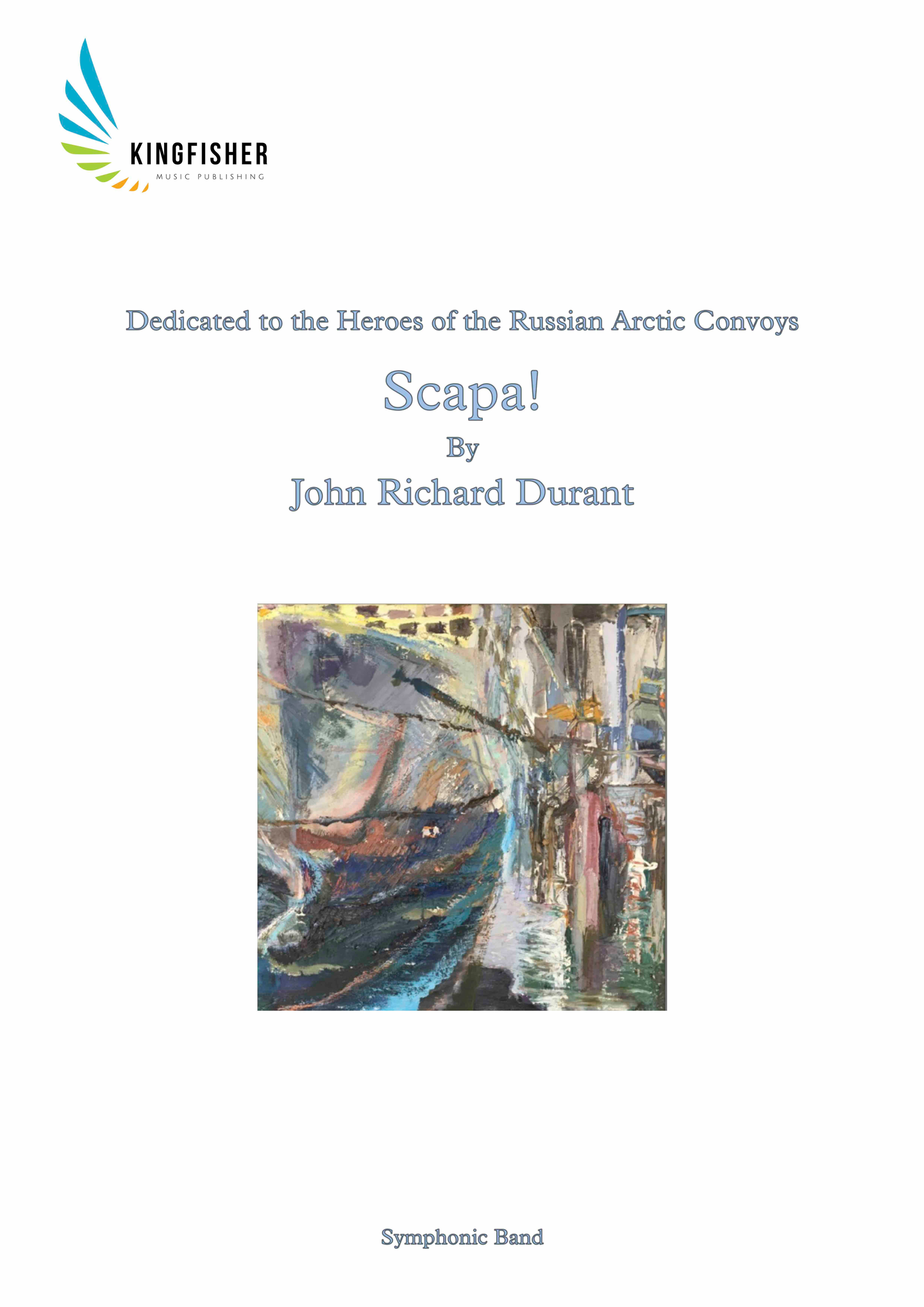 Scapa! (Symphonic Band) by John Richard Durant