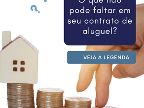 O que não pode faltar em seu contrato de aluguel?