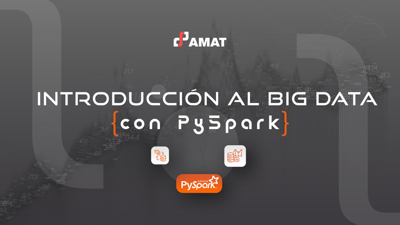 Curso rocesamiento de datos a gran escala con PySpark AMAT