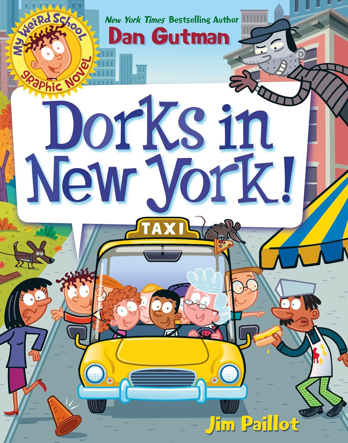 My Weird School Graphic Novel: Dorks in New York!#3