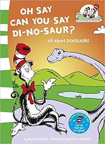 The Cat in the Hat's Learning Library-Oh say can you say Dinosaur