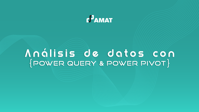 Análisis de datos con Power Query & Power Pivot