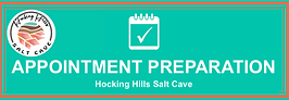 Appointment Preparation • Hocking Hills Salt Cave