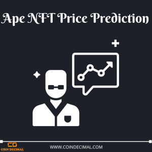 Ape NFT Price Prediction 2022 – 2025 content media