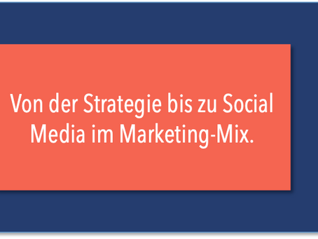 Von der Strategie bis zu Social Media im Marketing-Mix.