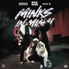 French Montana and Max B Slide South for "Minks In Miami" feat. Rick Ross
