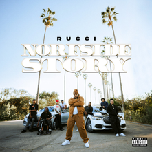 Rucci Drops "Norfside Story"