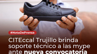 CITEccal Trujillo - Perú, brinda soporte técnico a las mype ante nueva convocatoria de Compras Pública