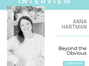 Beyond the Obvious: An Interview with Anna Hartman