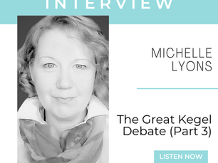 The Great Kegel Debate (Part 3)