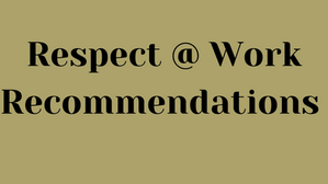 NEWSFLASH: Respect@Work Recommendations