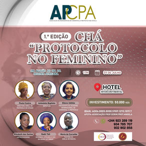 1.ª EDIÇÃO DO CHÁ “PROTOCOLO NO FEMININO”