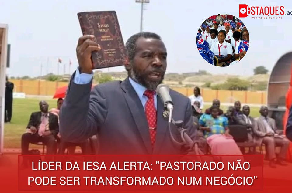 LÍDER DA IESA ALERTA: "PASTORADO NÃO PODE SER TRANSFORMADO NUM NEGÓCIO
