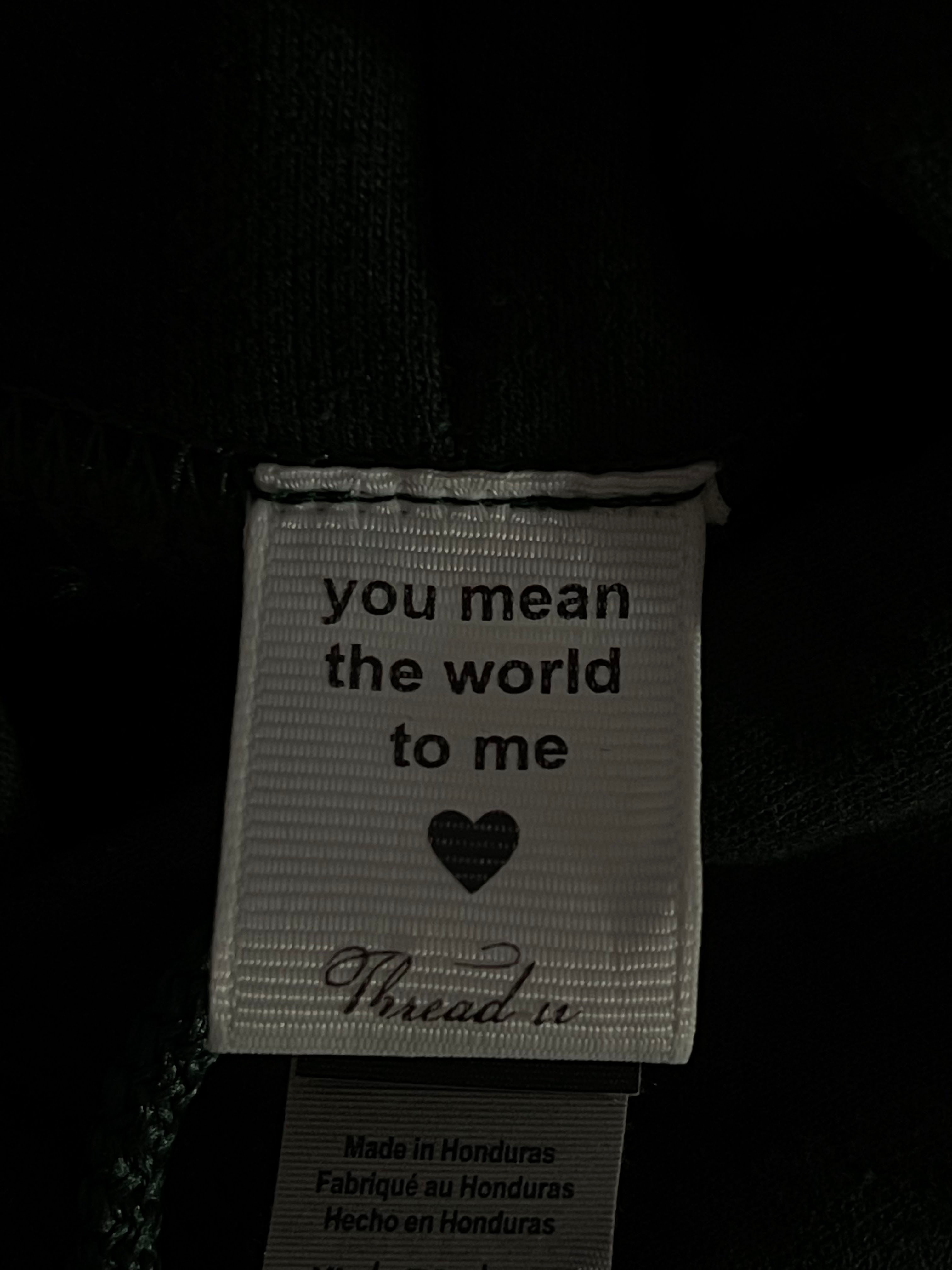 You Mean The World To Me Fabric Tag